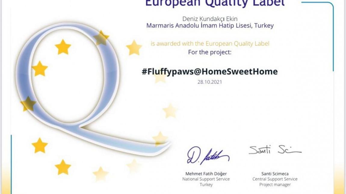 ''#Fluffypaws@HomeSweetHome'' eTwinning projemizle Avrupa Kalite Etiketi Aldık